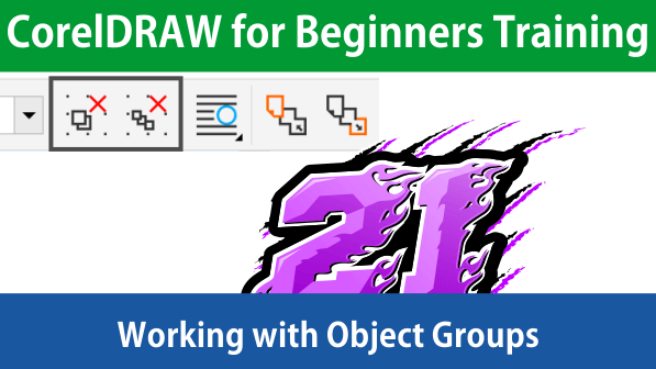 CorelDRAW for Beginners Working with Object  Groups  